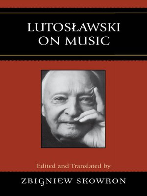 cover image of Lutoslawski on Music